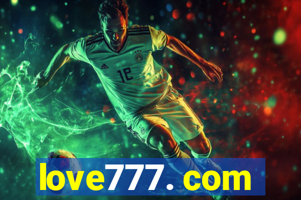 love777. com